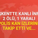 baskent-te-kanli-infaz-2-olu-polis-kan-izlerini_x_8386431_79[1]