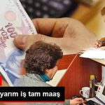 calisanlara-yarim-is-tam-maas_x_8366360_1552_z1[1]