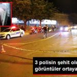 3-polisin-sehit-oldugu-an-aci-goruntuler-ortaya_x_8611728_325_z3[1]