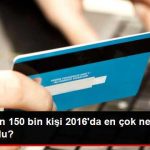 tam-1-milyon-150-bin-kisi-2016-da-en-cok-neden_x_9095069_7897_z11
