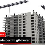 bina-yapiminda-devrim-gibi-karar_9159643_135_z1.jpg