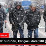 bir-kent-beyaz-burundu-kar-cocuklara-tatil_9136073_576_z1.jpg