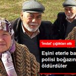 esini-eterle-bayiltip-emekli-polisi-bogazini_9341646_6270_z3.jpg