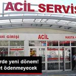 acil-servislerde-yeni-donem-artik-ek-ucret_10528440_102_z2[1]