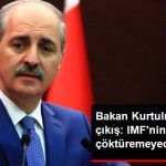 bakan-kurtulmus-tan-sert-cikis-imf-nin-onunde_10880442_9044_z3[1]
